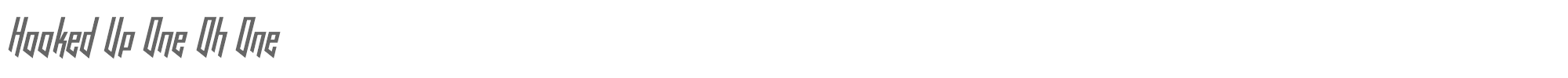 Sample characters Hooked Up 101 Font